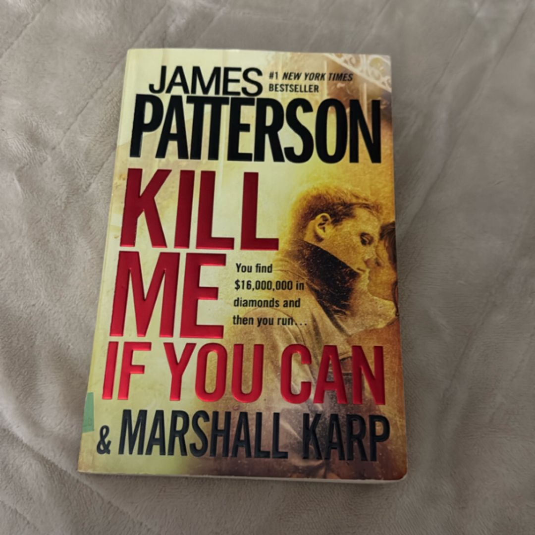 Kill Me If You Can