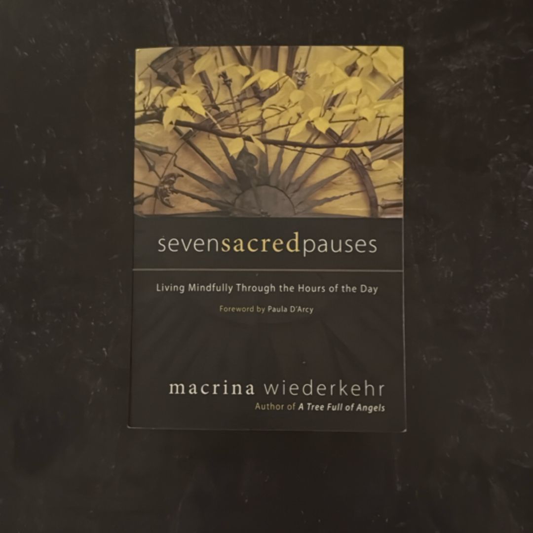 Seven Sacred Pauses