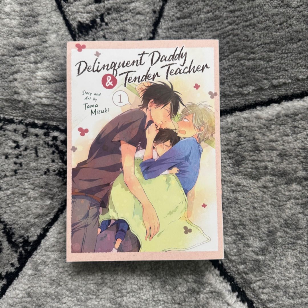 Delinquent Daddy and Tender Teacher Vol. 1