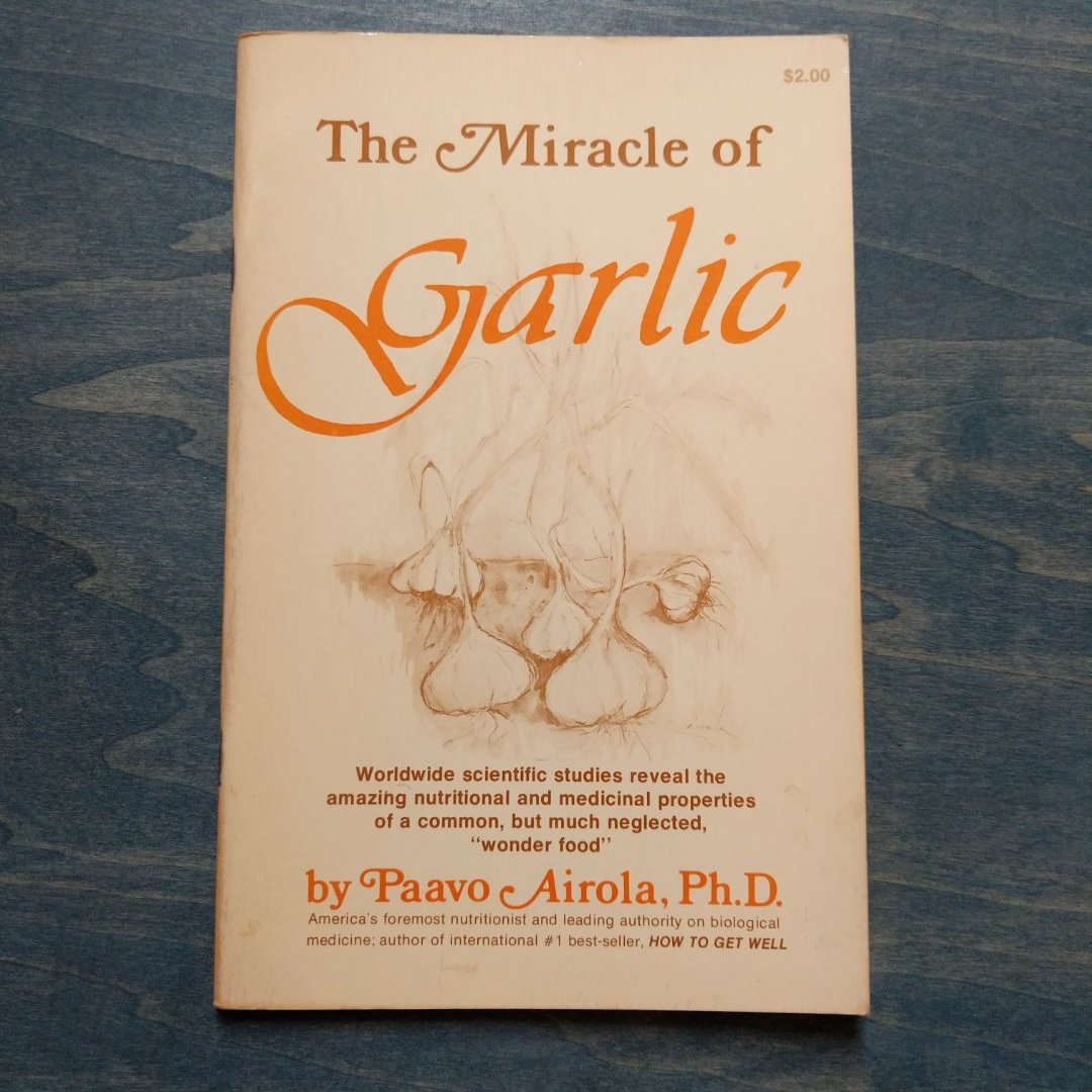 The Miracle of Garlic