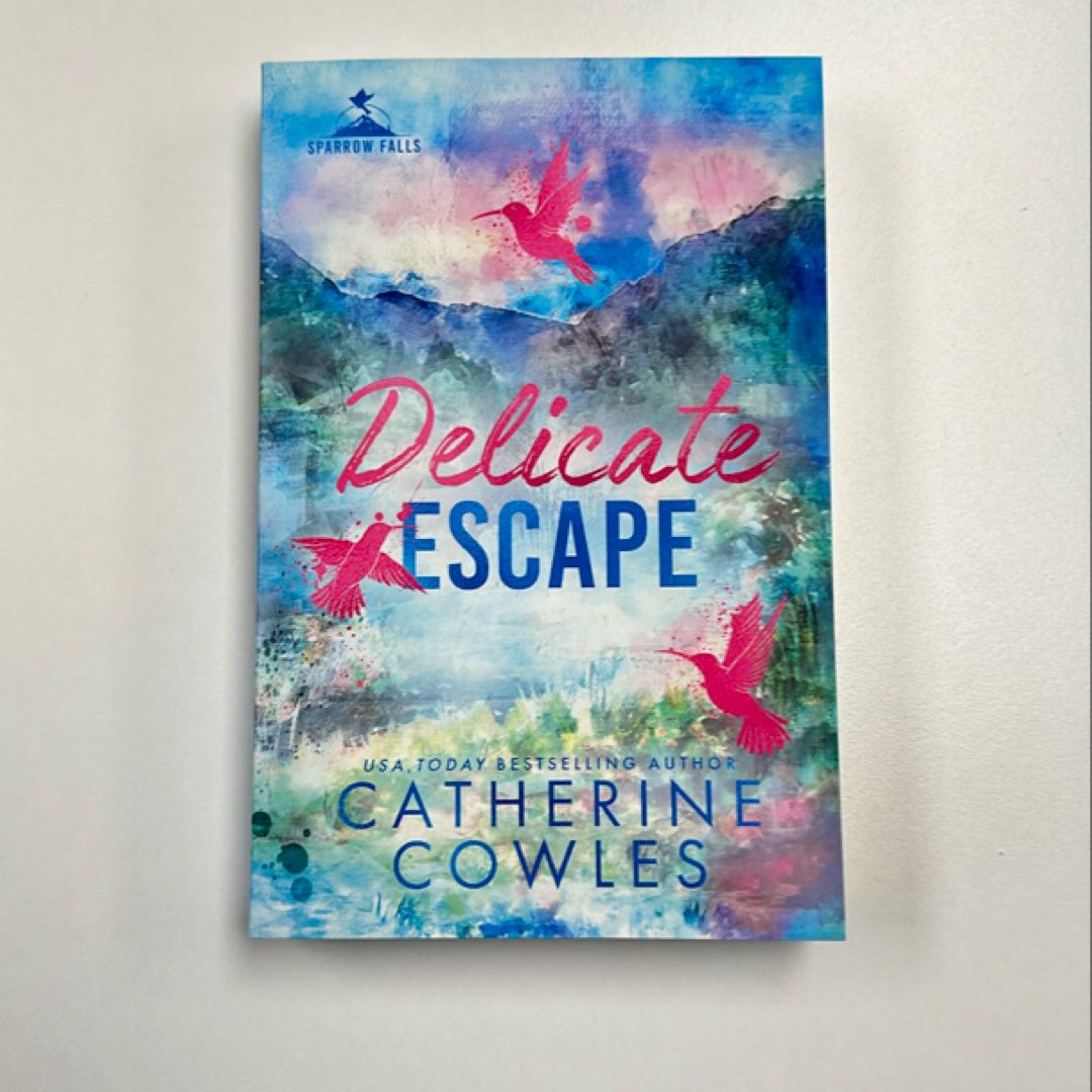 Delicate Escape