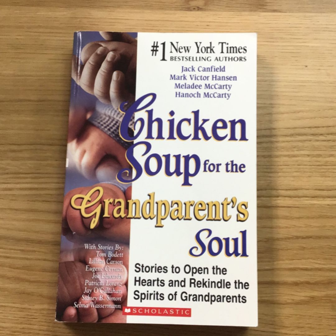 Chicken Soup for the Grandparent's Soul