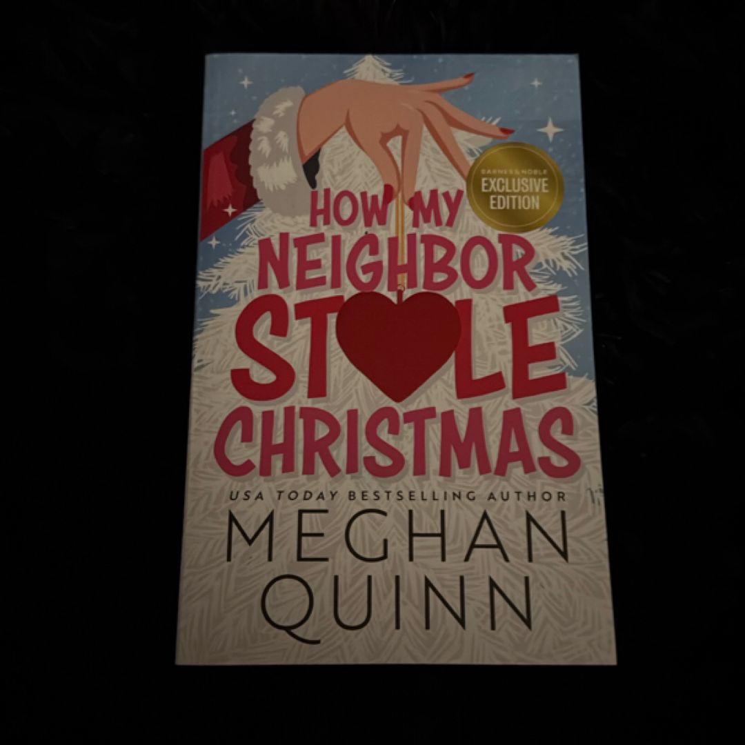 How My Neighbor Stole Christmas