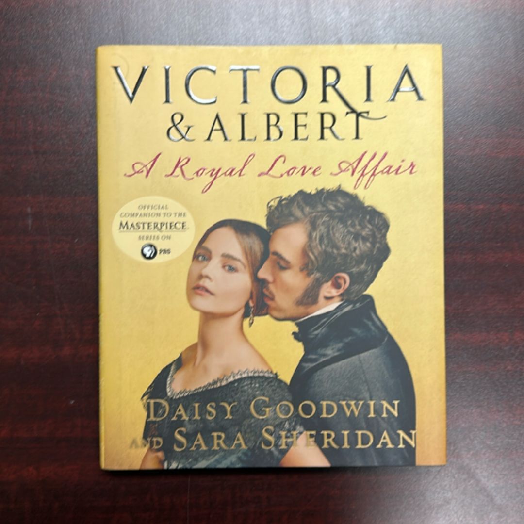Victoria and Albert: a Royal Love Affair