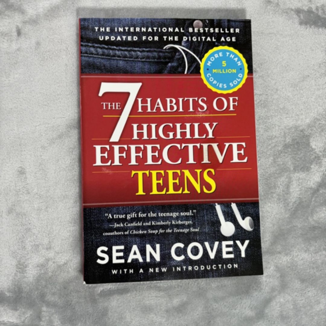 The 7 Habits of Highly Effective Teens