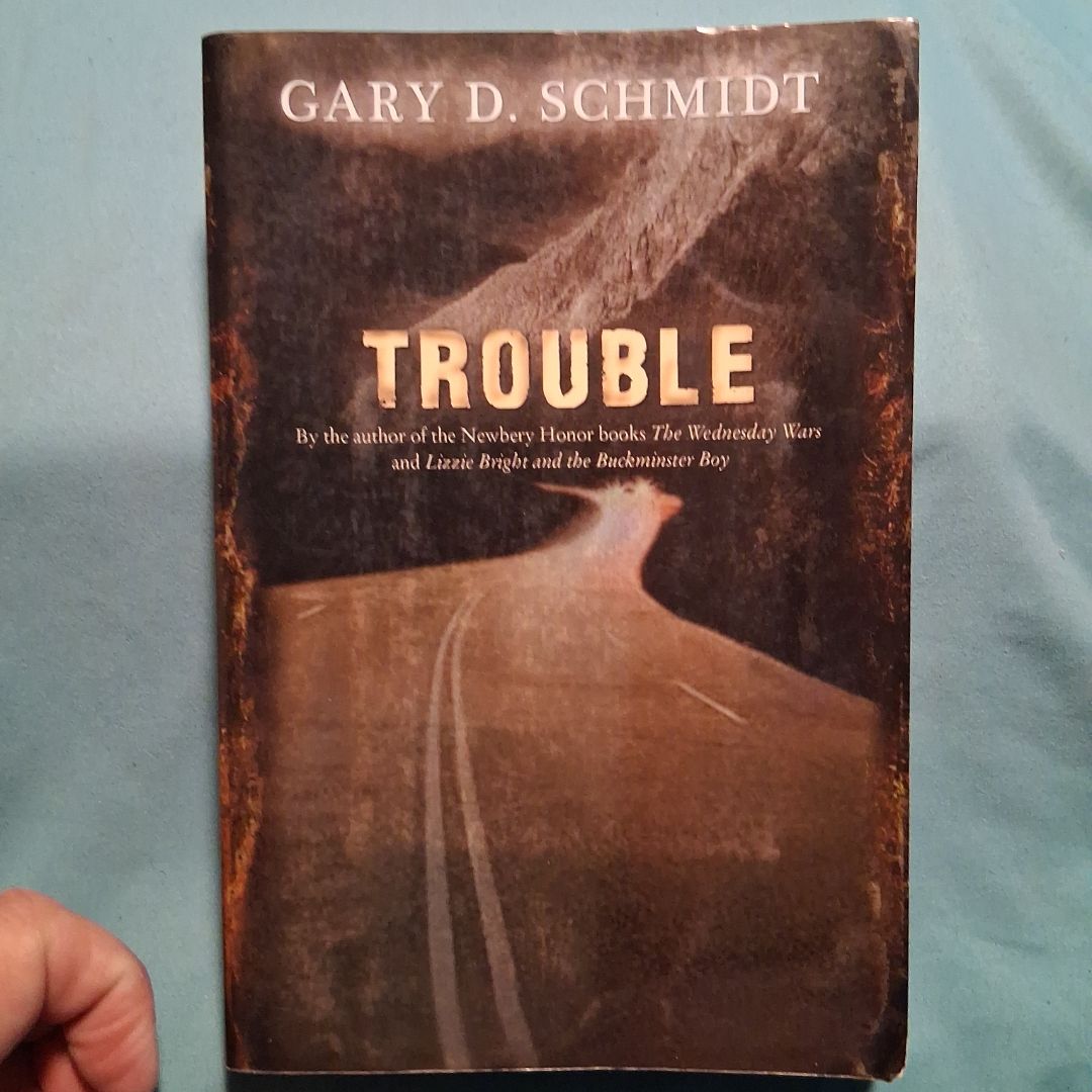 Trouble