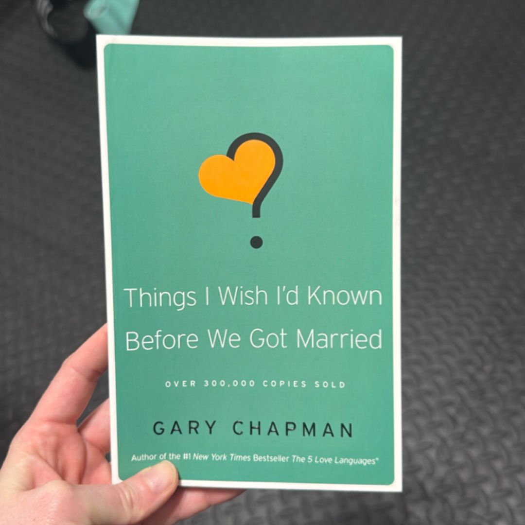Things I Wish I'd Known Before We Got Married