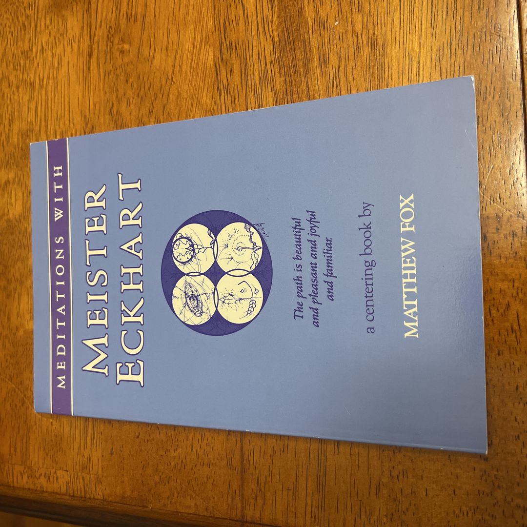 Meditations with Meister Eckhart