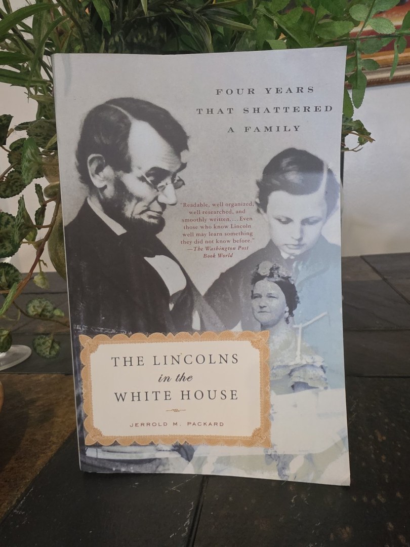 The Lincolns in the White House