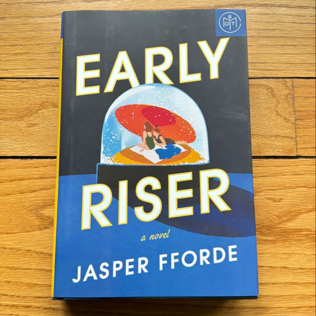 Early Riser