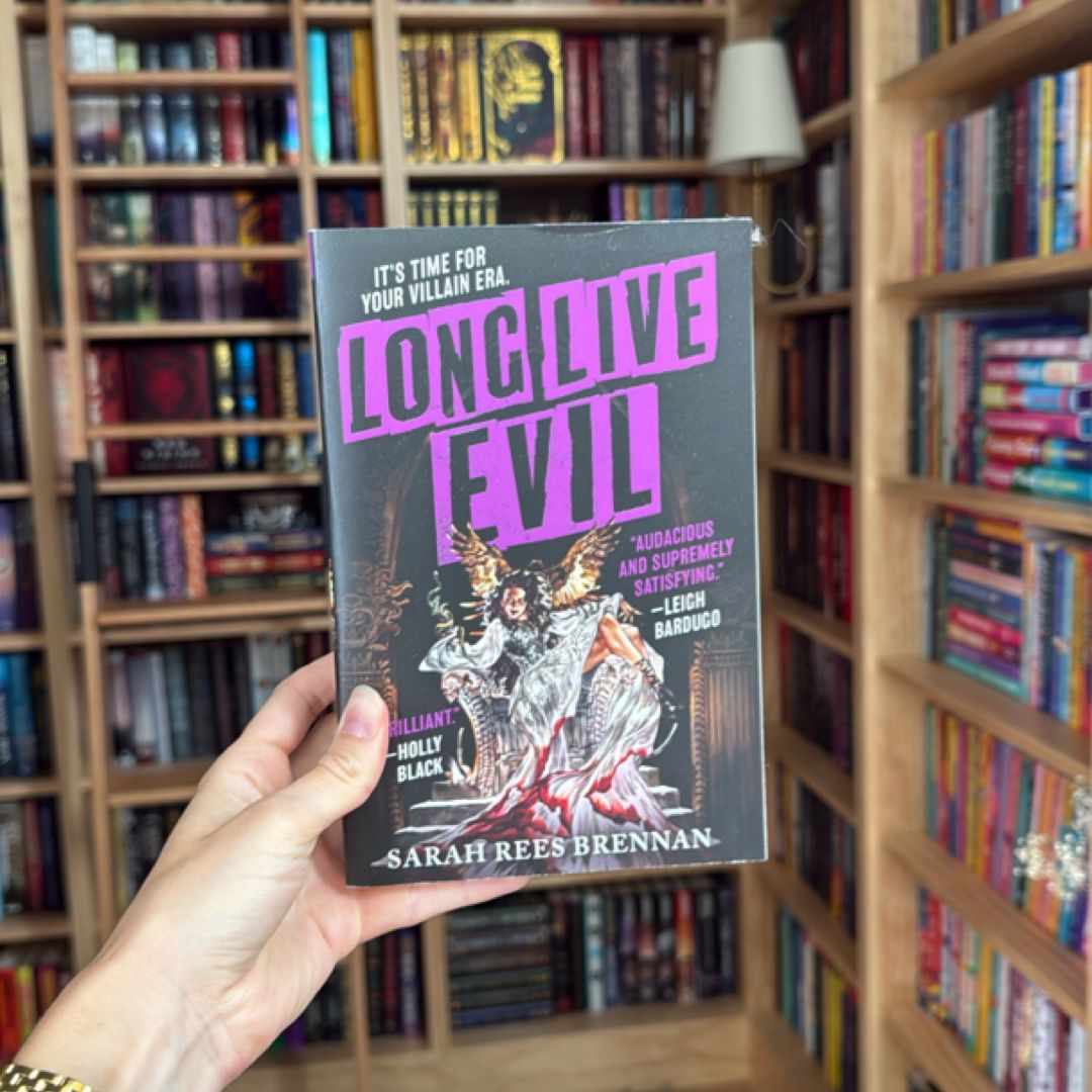 Long Live Evil