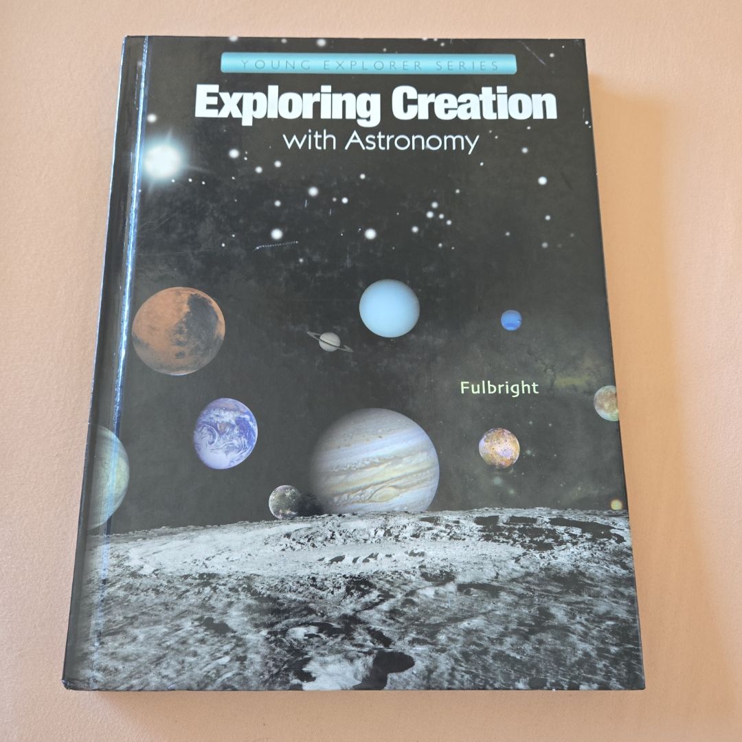 Exploring Creation with Astronomy