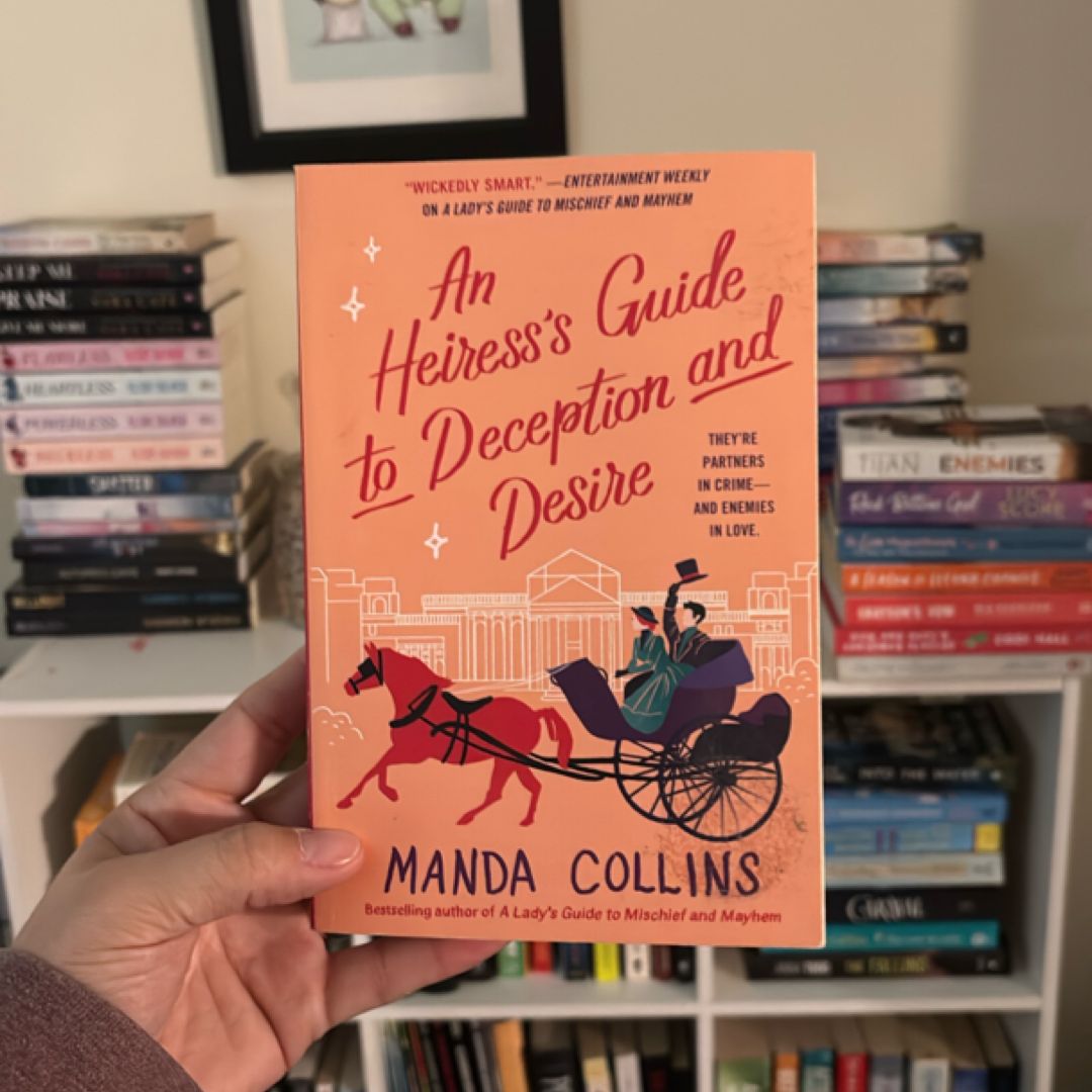 An Heiress's Guide to Deception and Desire