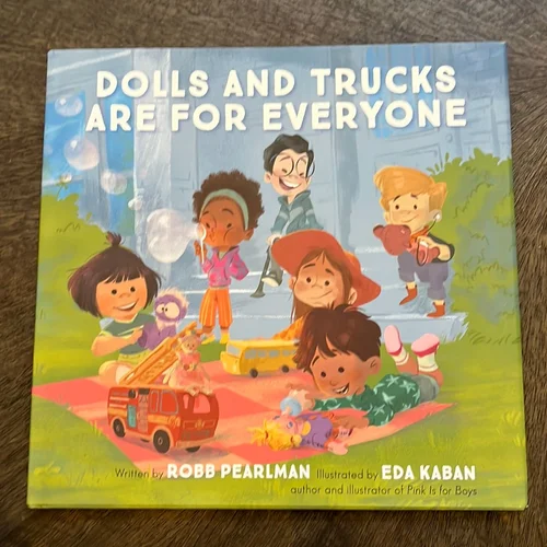 Dolls and Trucks Are for Everyone