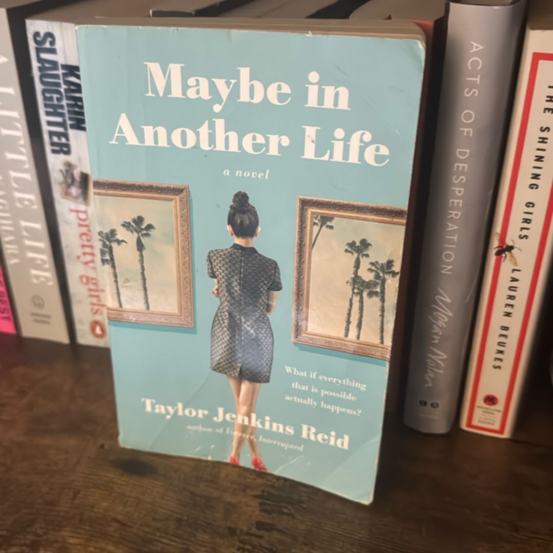 Maybe in Another Life