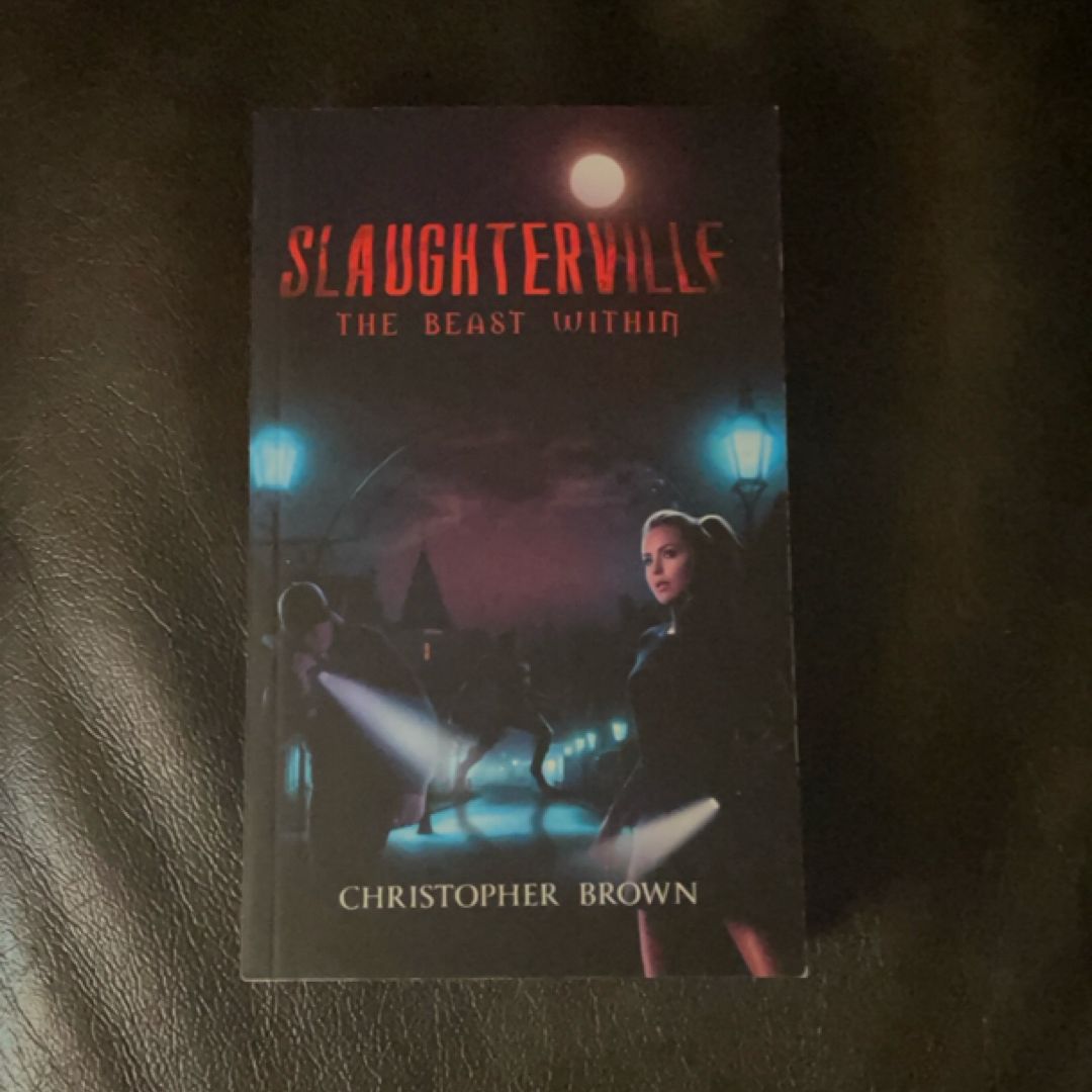 Slaughterville: the Beast Within