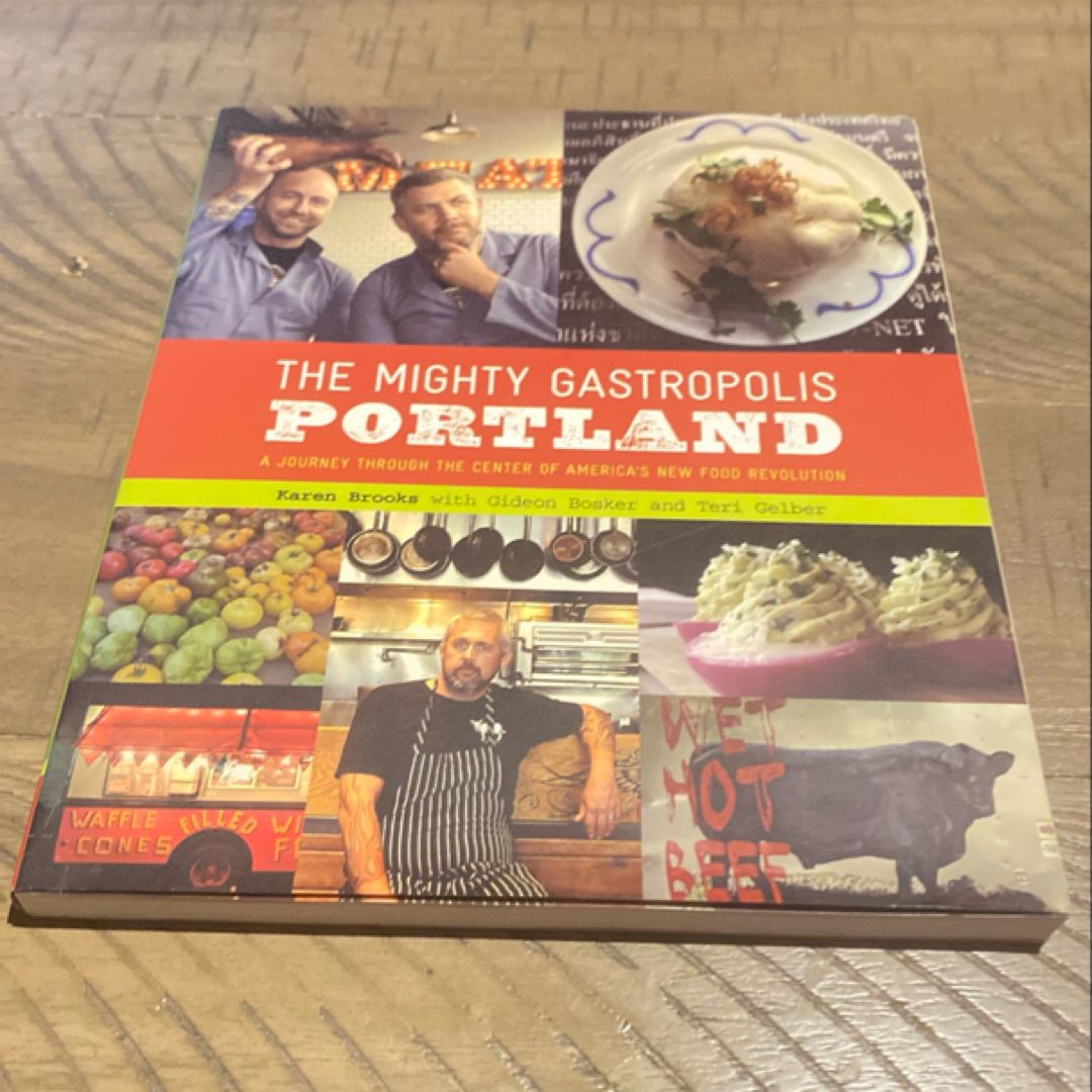The Mighty Gastropolis: Portland