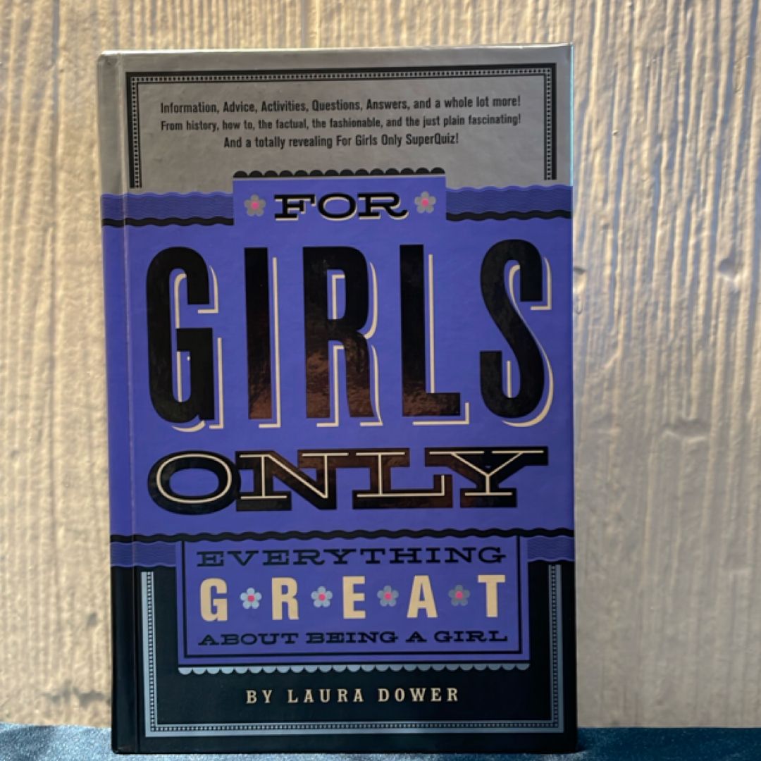 For Girls Only
