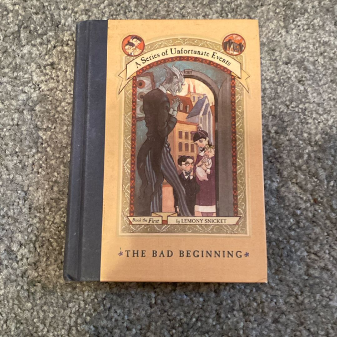 A Series of Unfortunate Events #1: the Bad Beginning