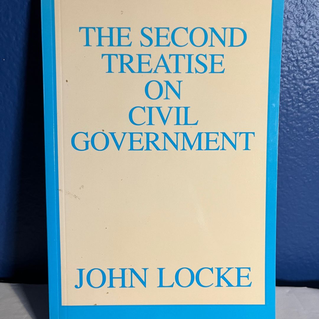 The Second Treatise on Civil Government