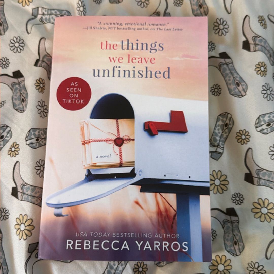 The Things We Leave Unfinished