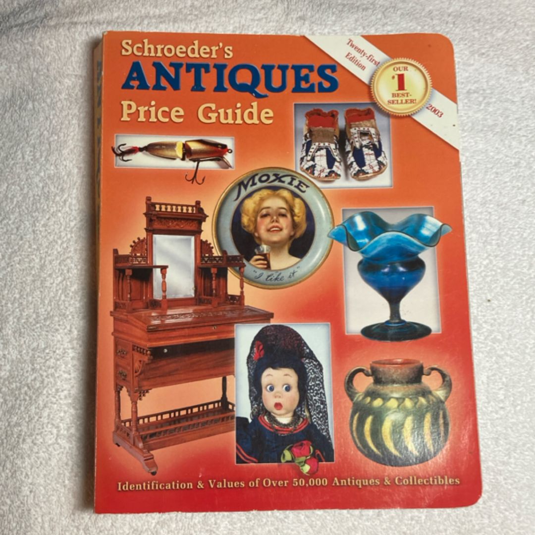 Schroeders Antiques Price Guide 2003