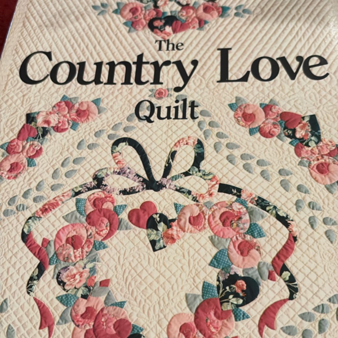 The Country Love Quilt