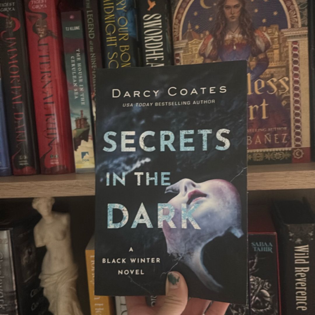Secrets in the Dark