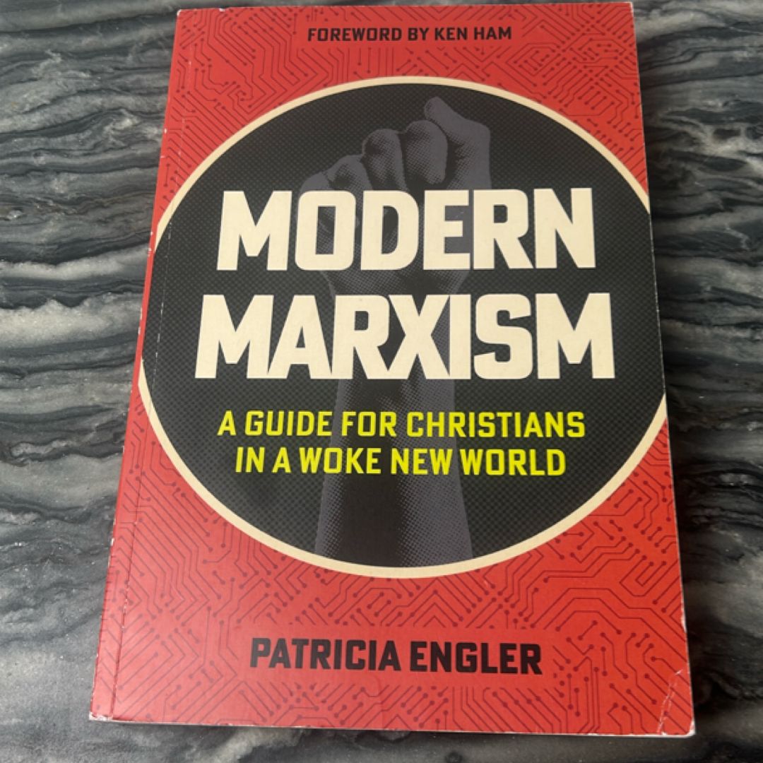 Modern Marxism A Guide for Christians in a Woke New World