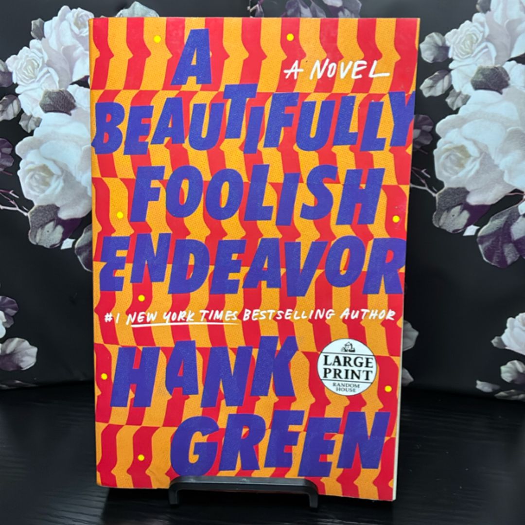 A Beautifully Foolish Endeavor