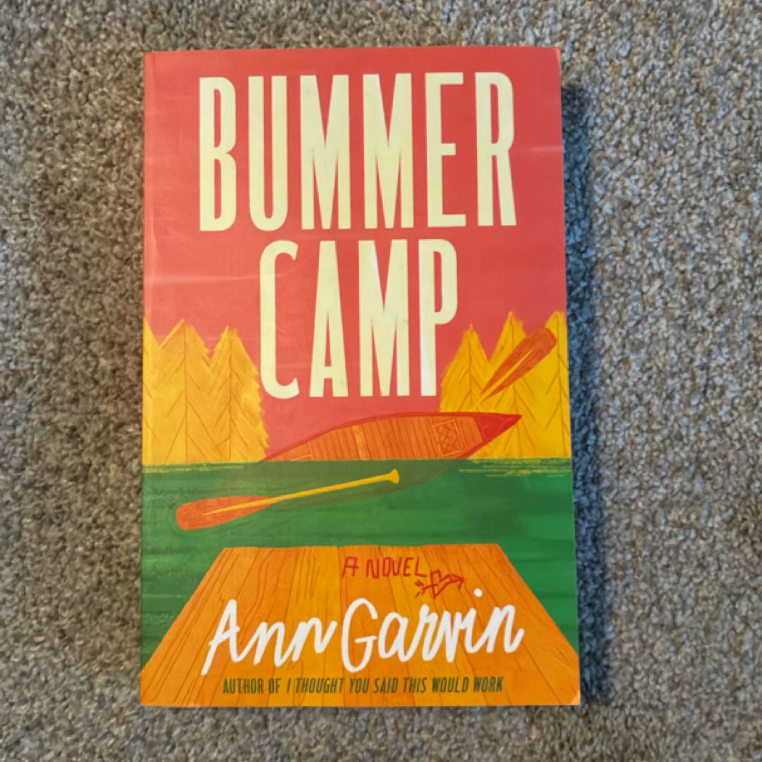 Bummer Camp by Ann Garvin