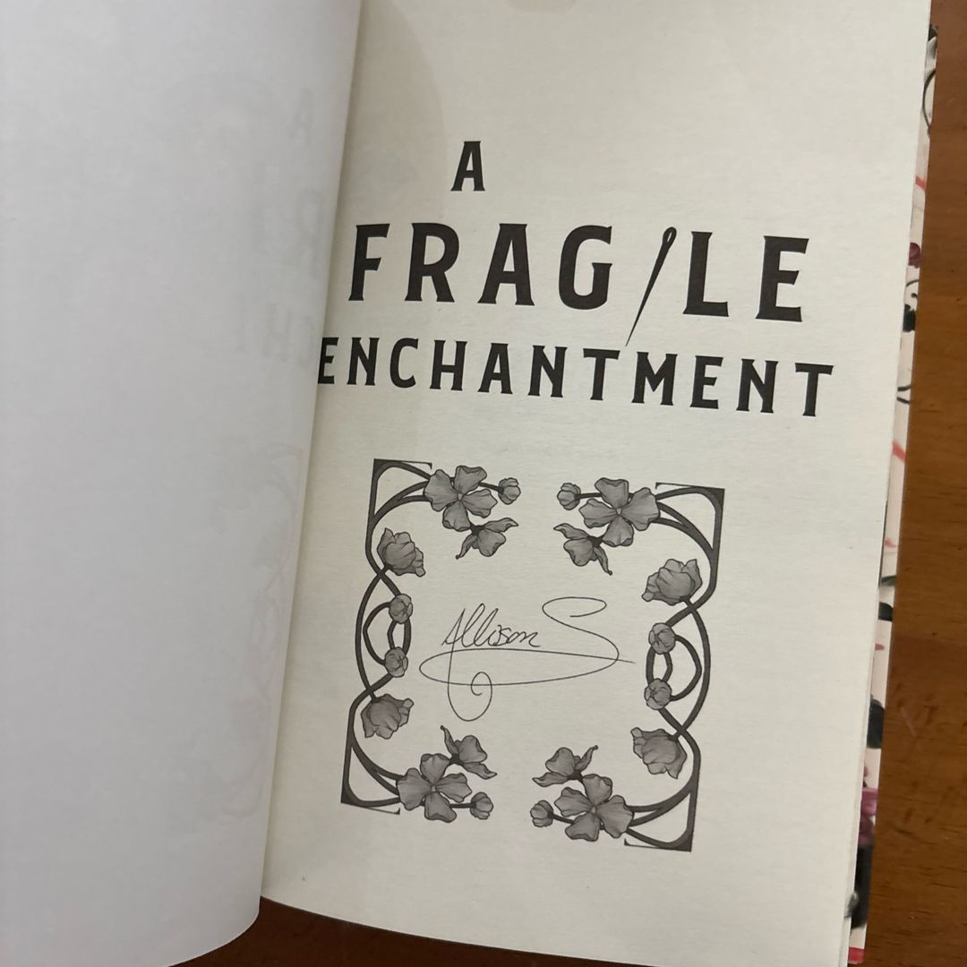 A Fragile Enchantment