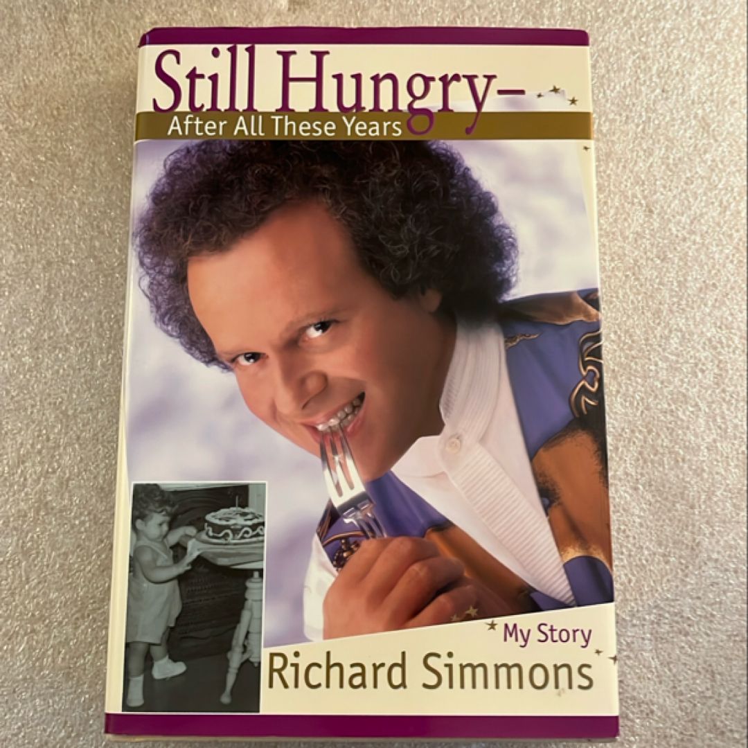 Still Hungry after All These Years