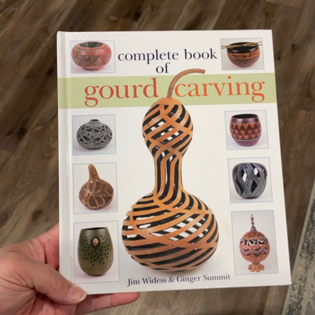 Complete Book of Gourd Carving