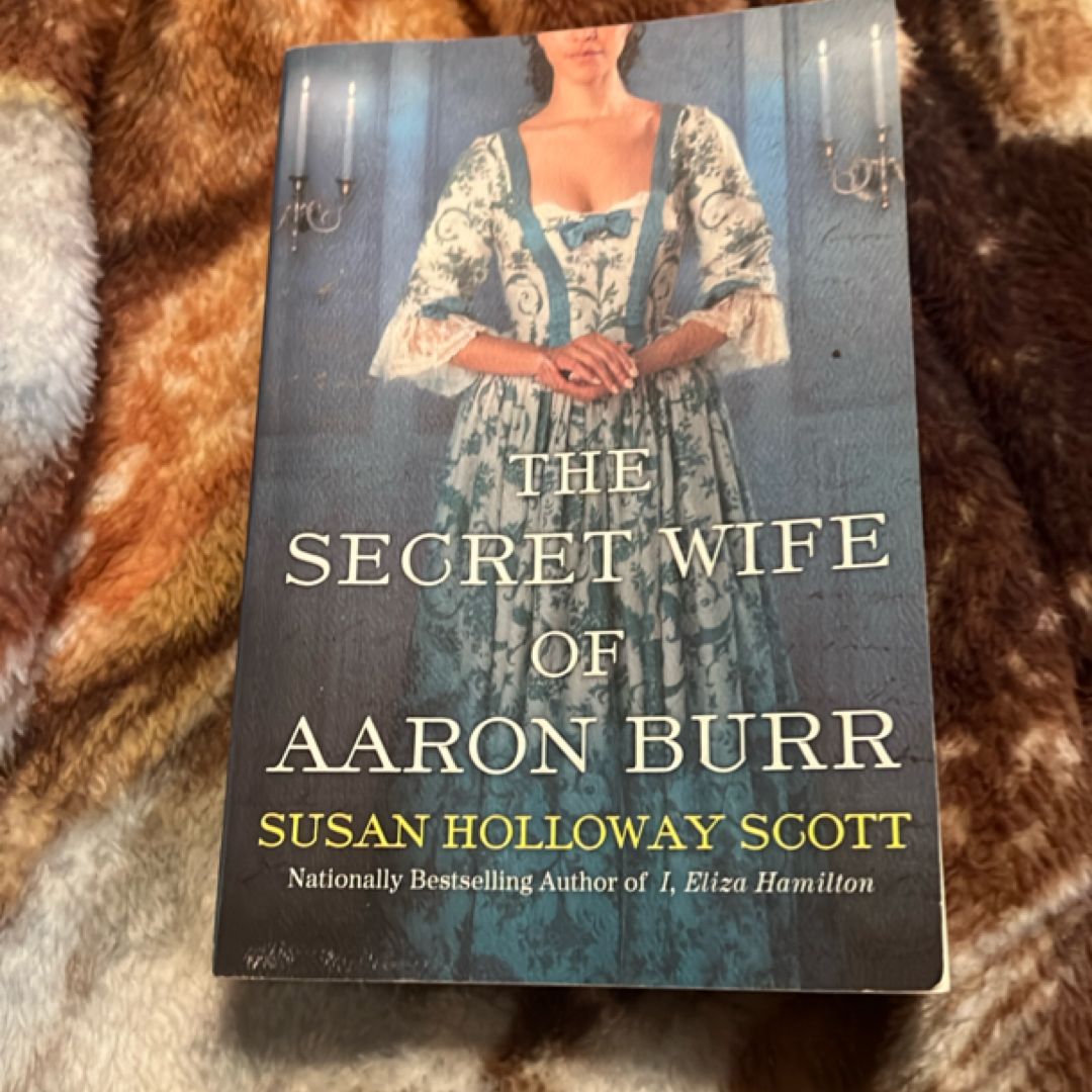 The Secret Wife of Aaron Burr