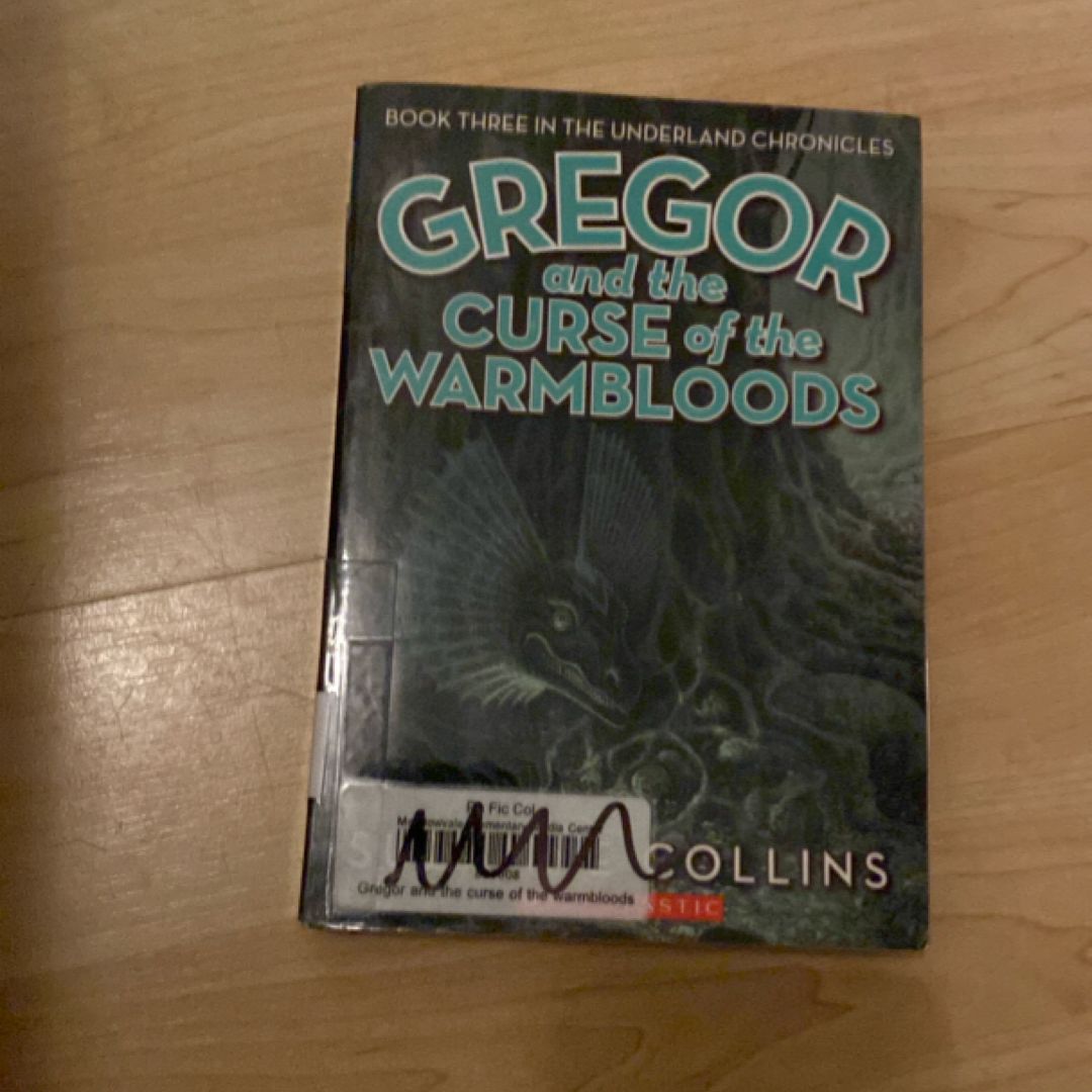 Gregor and the Curse of the Warmbloods