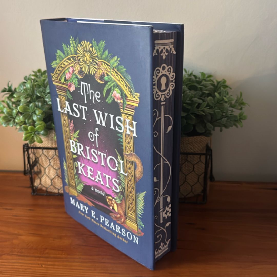 The Last Wish of Bristol Keats