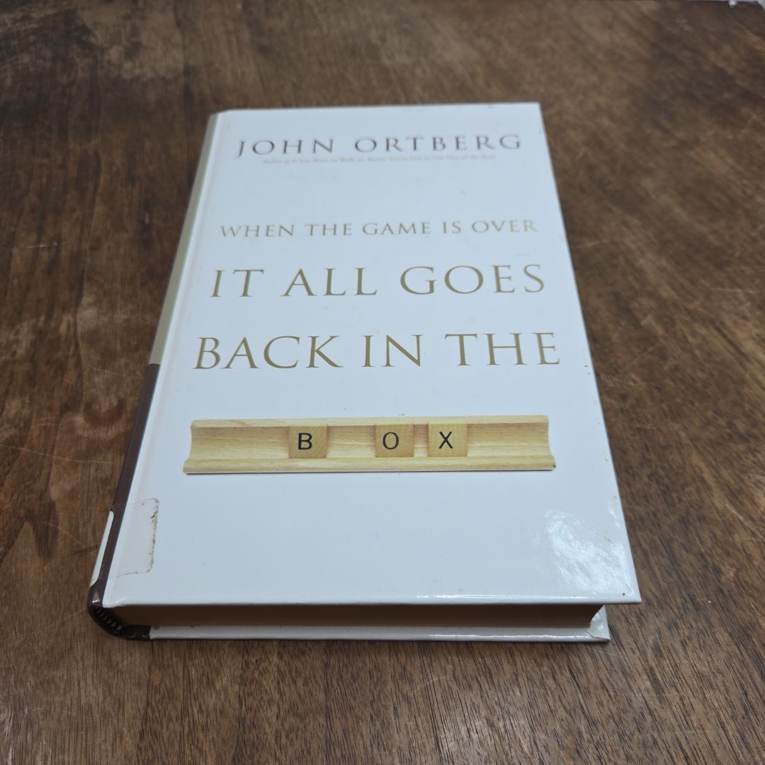 When the Game Is over, It All Goes Back in the Box
