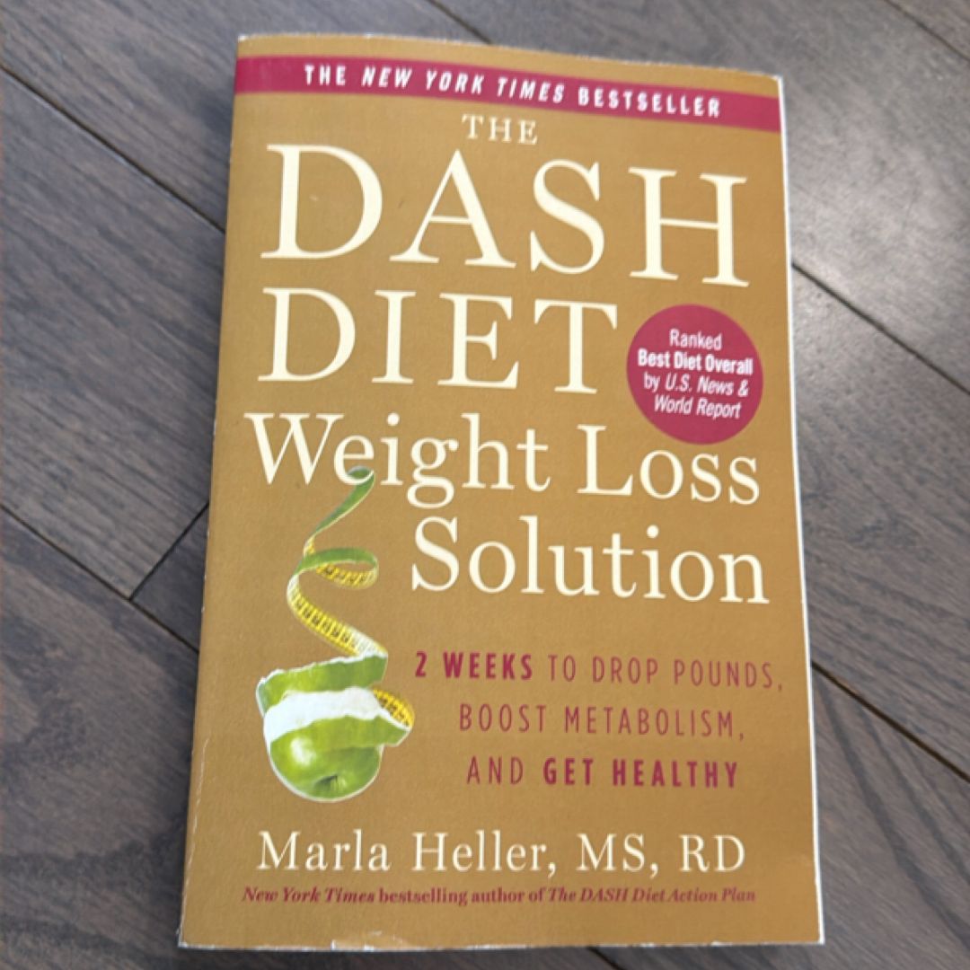 The Dash Diet Weight Loss Solution
