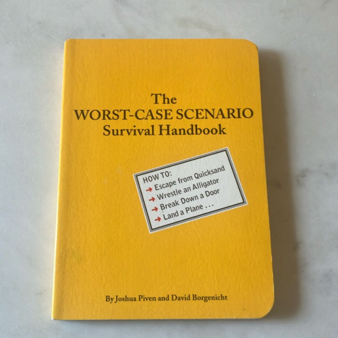 Worst-Case Scenario Survival Handbook