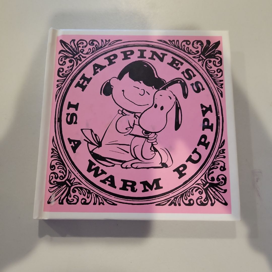 Happiness Is a Warm Puppy