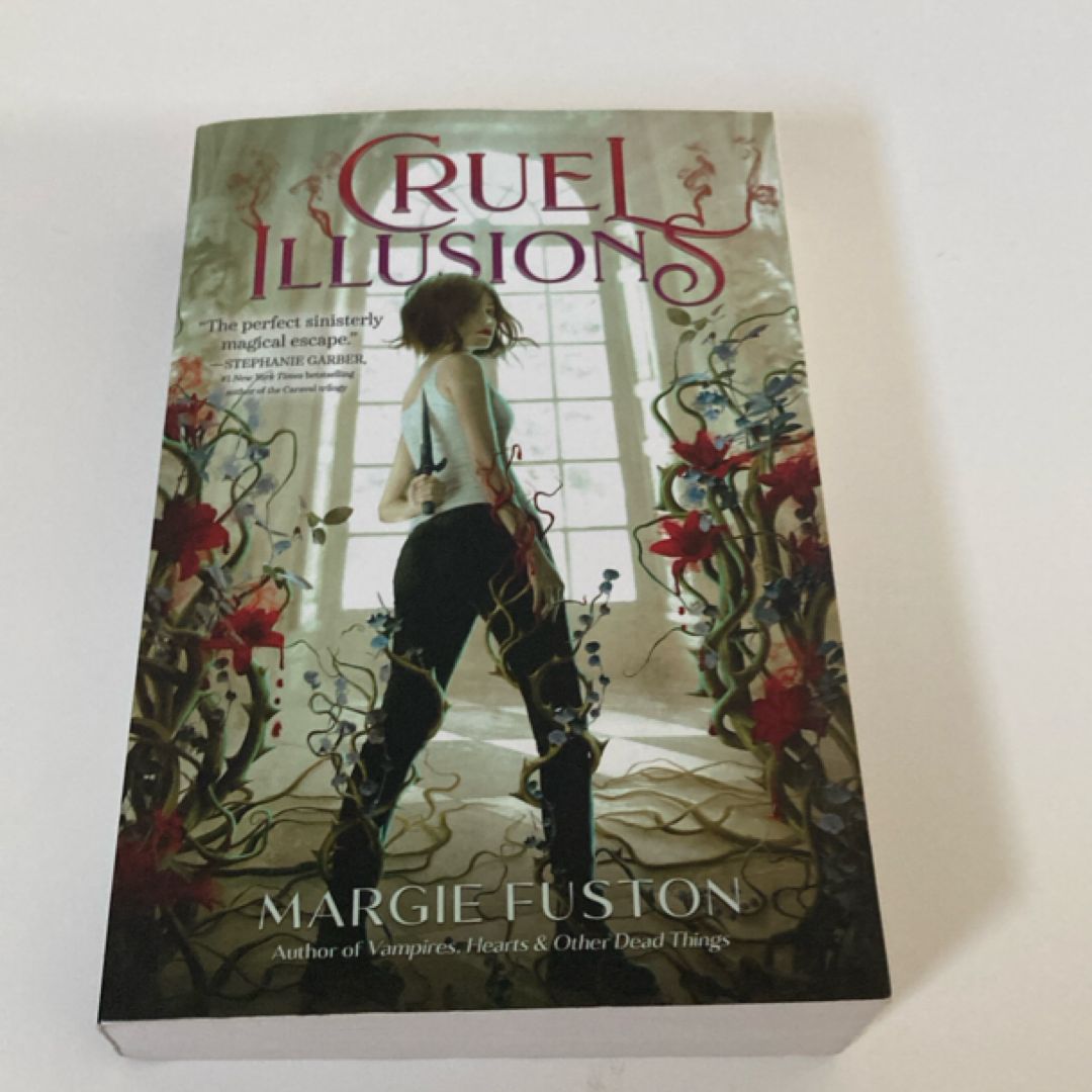 Cruel Illusions