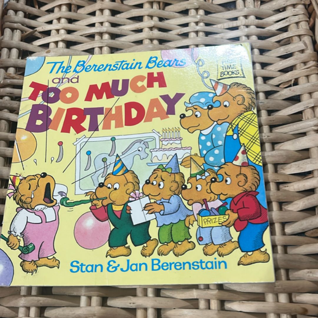 The Berenstain Bears and Too Much Birthday