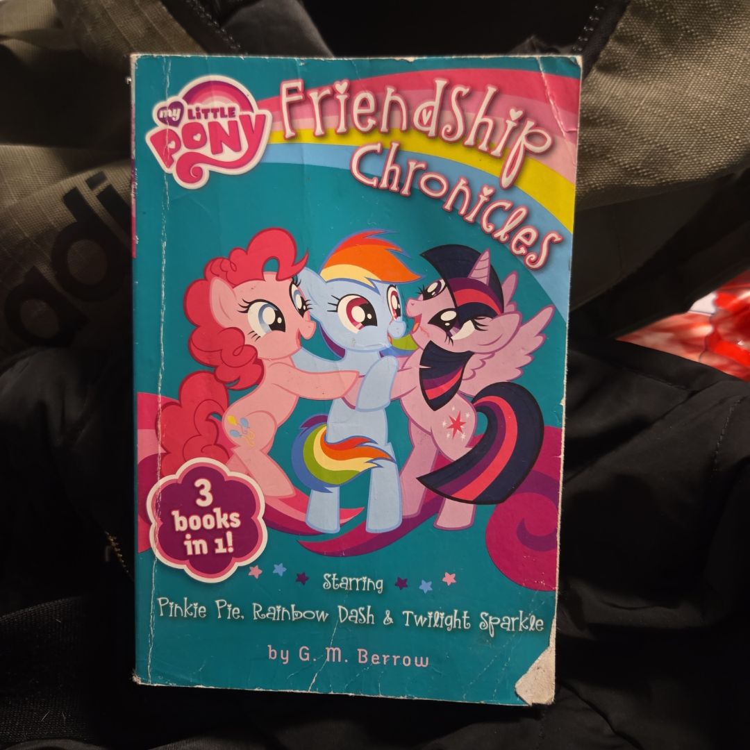 My Little Pony: the Friendship Chronicles