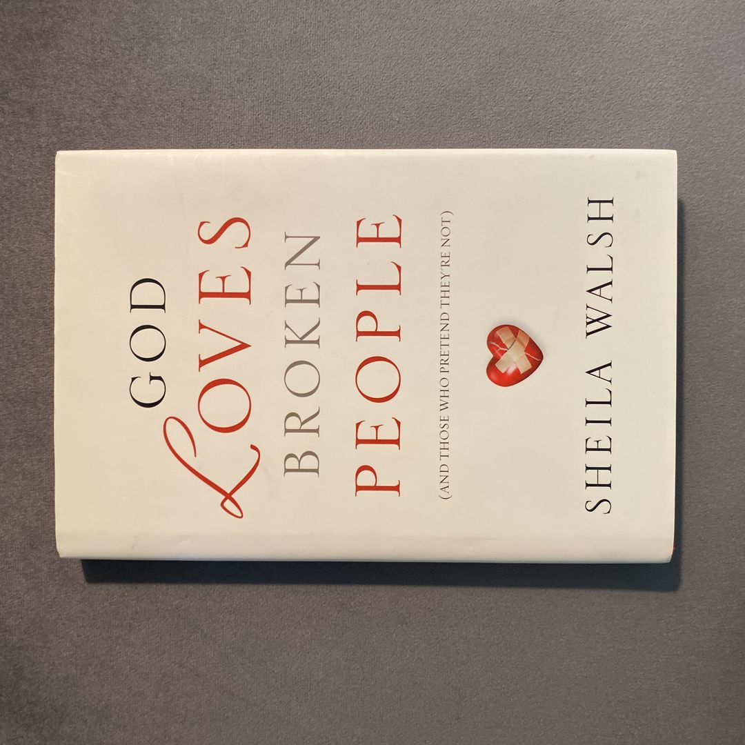 God Loves Broken People