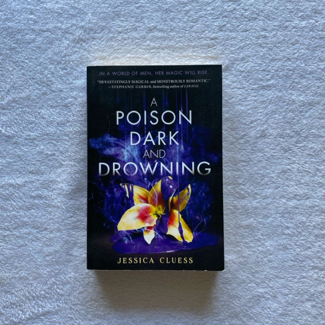 A Poison Dark and Drowning (Kingdom on Fire, Book Two)