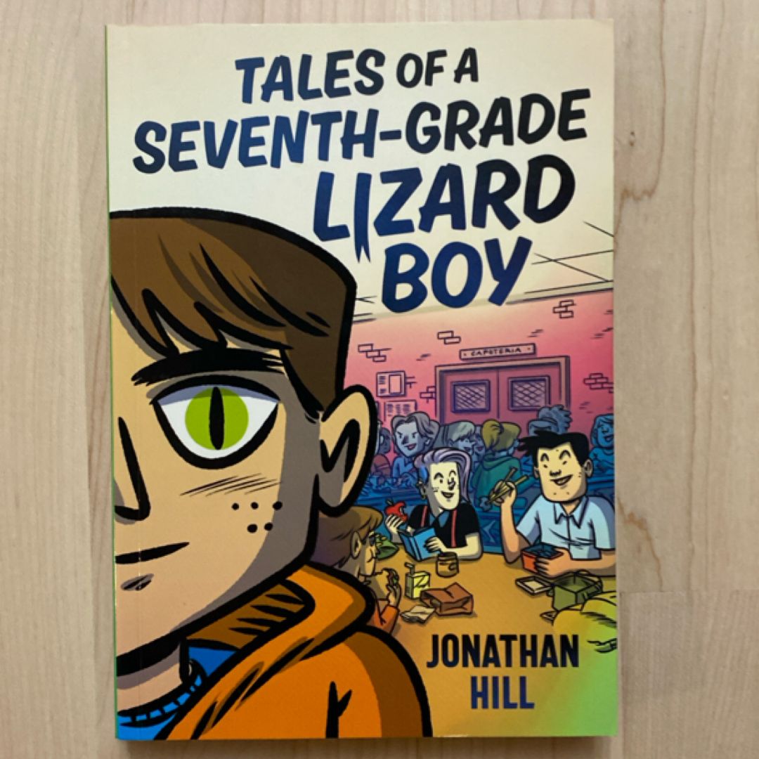 Tales of a Seventh-Grade Lizard Boy