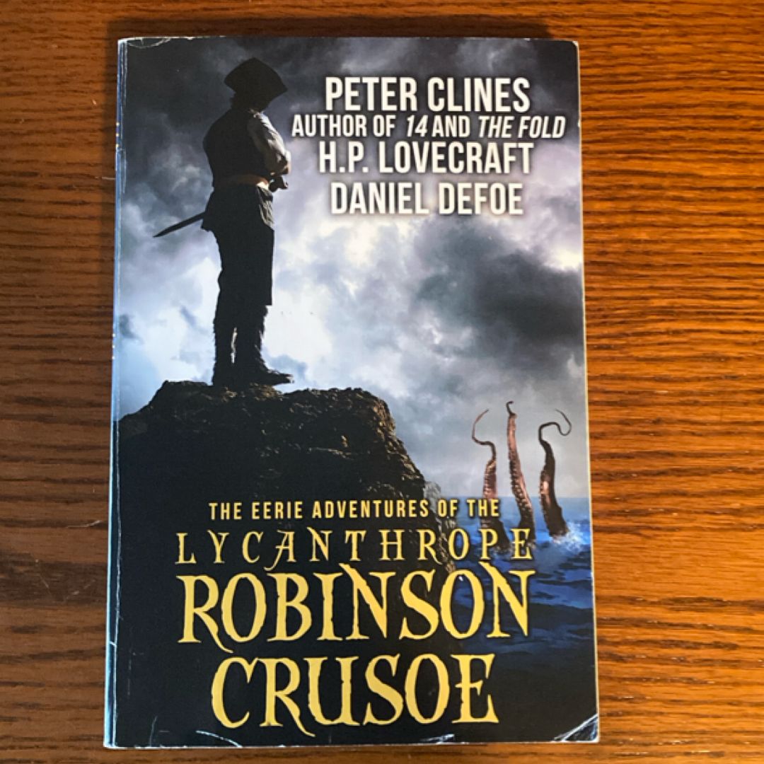 The Eerie Adventures of the Lycanthrope Robinson Crusoe