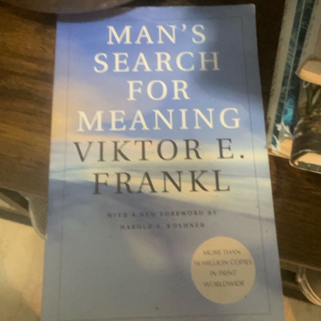 Man's Search for Meaning