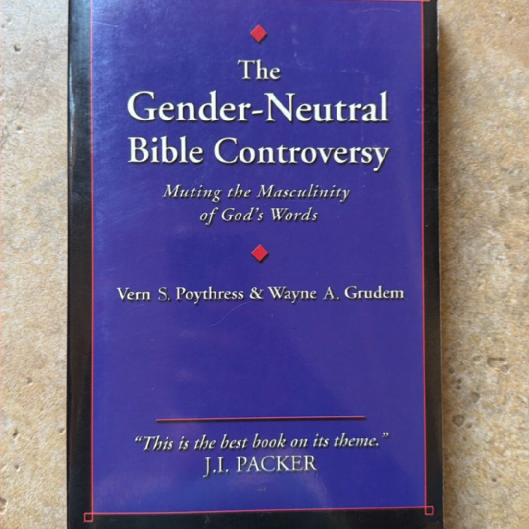The Gender-Neutral Bible Controversy